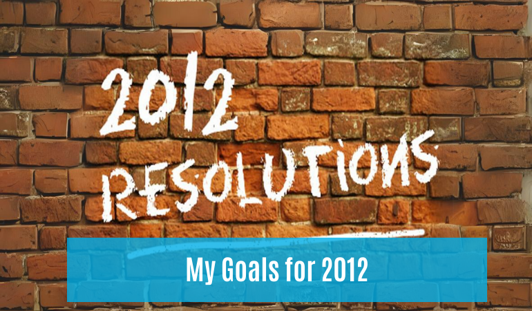 My goals for 2012