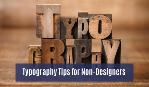 Typography Tips for Non-Designers
